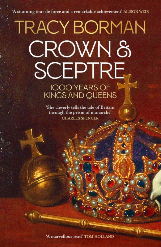 Crown & Sceptre (A New History of the British Monarchy from William the Conqueror to Charles III) - kniha z kategorie Historie