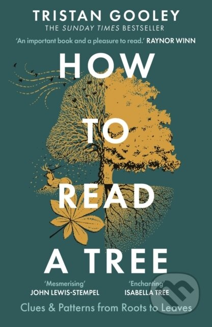 How to Read a Tree (The Sunday Times Bestseller) - Tristan Gooley - kniha z kategorie Zdraví a životní styl