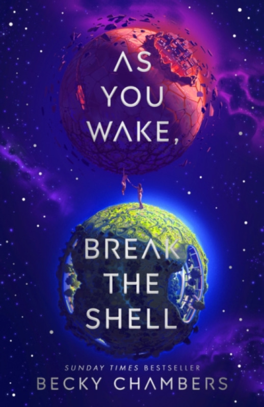 Hodder & Stoughton As You Wake, Break the Shell - Chambers, Becky