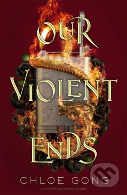 Our Violent Ends - Chloe Gong - kniha z kategorie Beletrie pro děti