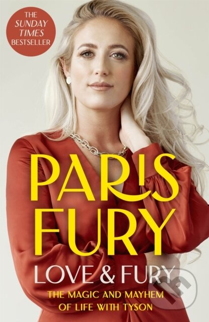 Love and Fury (The Magic and Mayhem of Life with Tyson) - kniha z kategorie Sport