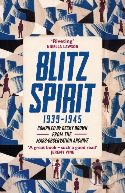 Blitz Spirit ('Fascinating' -Tom Hanks) - Becky Brown - kniha z kategorie Historie