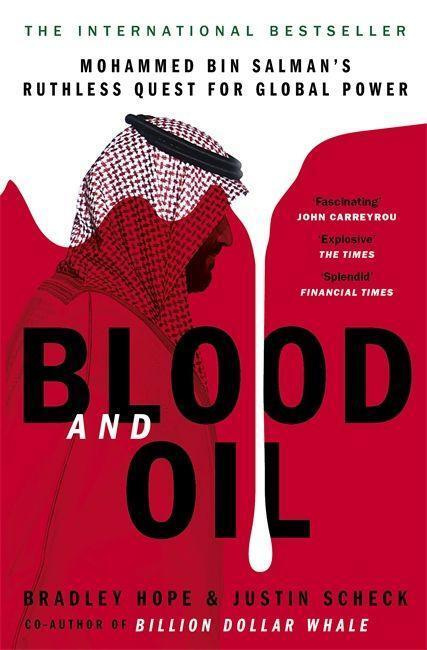Blood and Oil (Mohammed bin Salman's Ruthless Quest for Global Power) - kniha z kategorie Humanitní a společenské vědy