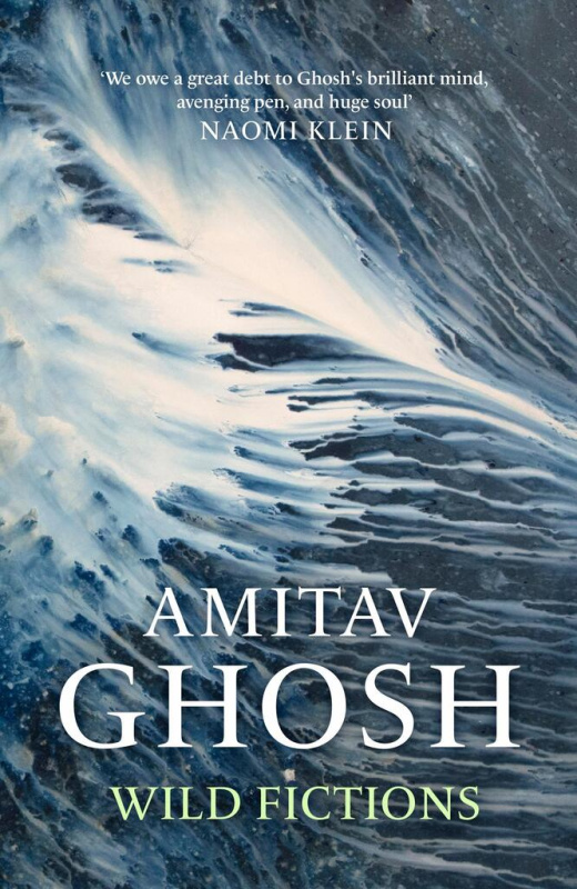 Wild Fictions - Amitav Ghosh - kniha z kategorie Beletrie