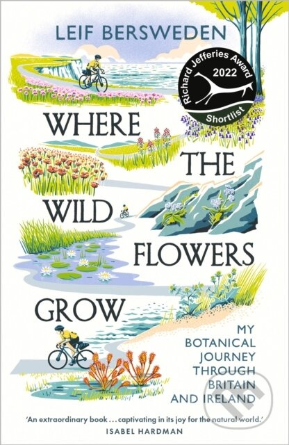 Where the Wildflowers Grow (Longlisted for the Wainwright Prize) - kniha z kategorie Ekologie