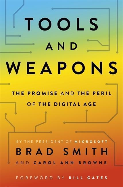 Tools and Weapons (The Promise and the Peril of the Digital Age) - kniha z kategorie Počítače a internet