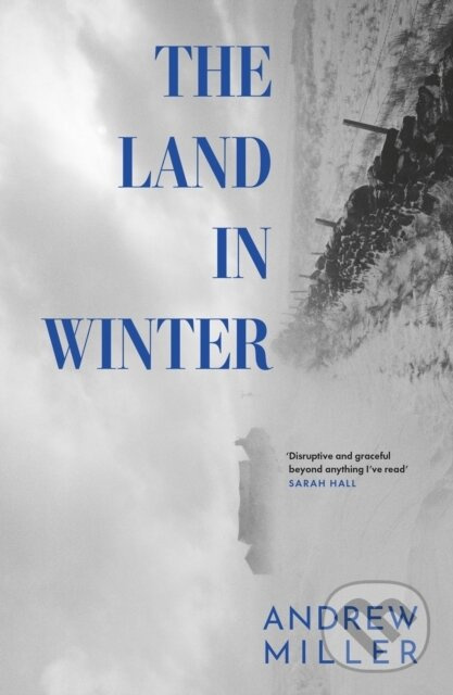 The Land in Winter -  Andrew Miller