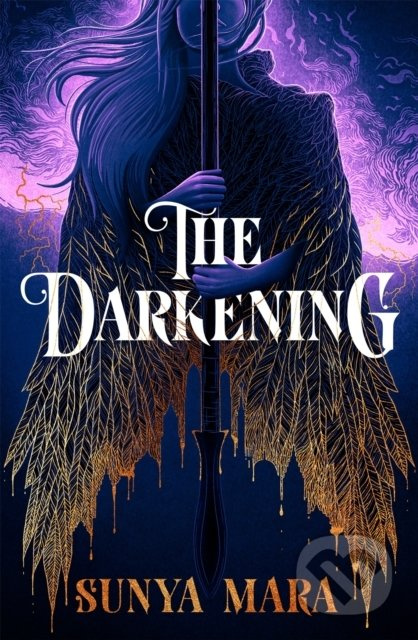 The Darkening - Sunya Mara