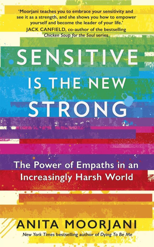Sensitive is the New Strong (The Power of Empaths in an Increasingly Harsh World) - kniha z kategorie Psychologie