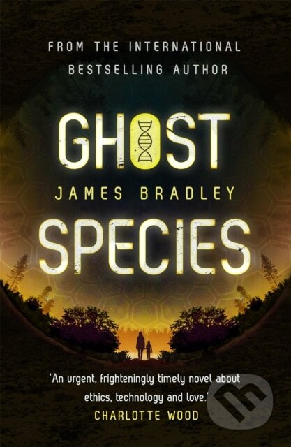Ghost Species (The environmental thriller longlisted for the BSFA Best Novel Award) - kniha z kategorie Sci-fi