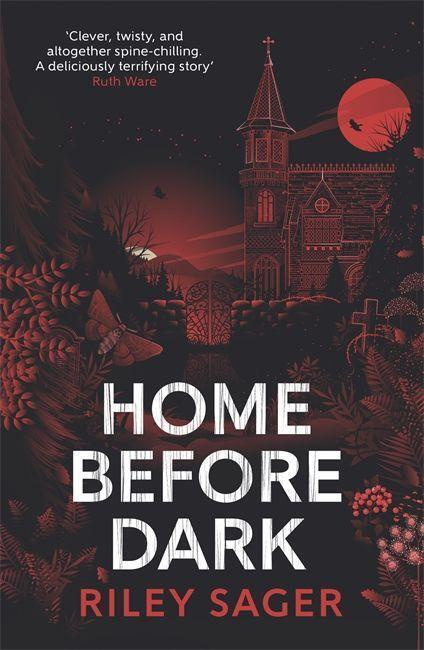 Home Before Dark ('Clever, twisty, spine-chilling' Ruth Ware) - kniha z kategorie Thrillery