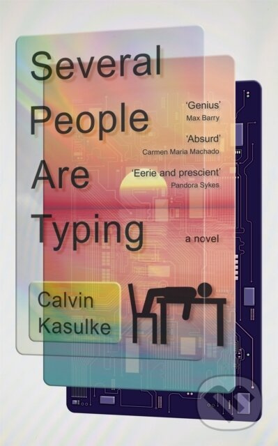 Several People Are Typing - Calvin Kasulke - kniha z kategorie Společenská beletrie