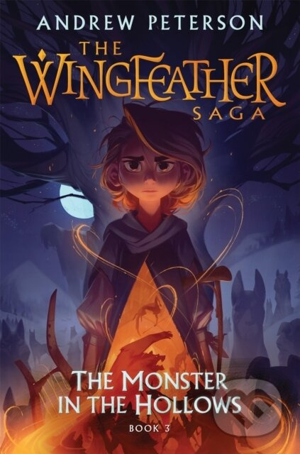 Monster in the Hollows ((Wingfeather Series 3)) - Andrew Peterson - kniha z kategorie Pro děti
