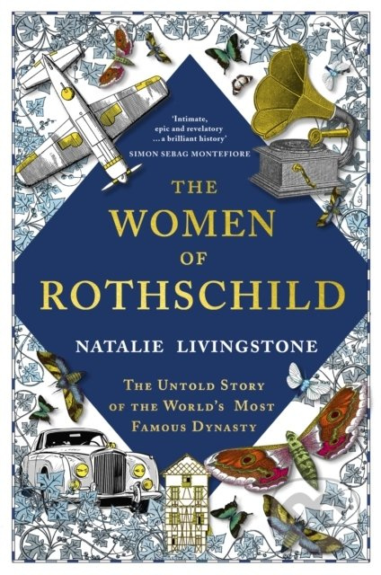 The Women of Rothschild (The Untold Story of the World's Most Famous Dynasty) - kniha z kategorie Beletrie