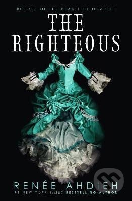The Righteous - Renée Ahdiehová