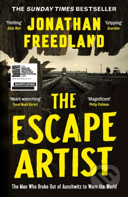 The Escape Artist: The Man Who Broke Out of Auschwitz to Warn the World - kniha z kategorie Historie