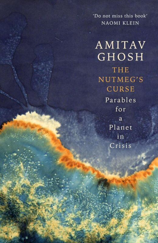 The Nutmeg's Curse (Parables for a Planet in Crisis) - kniha z kategorie Humanitní a společenské vědy