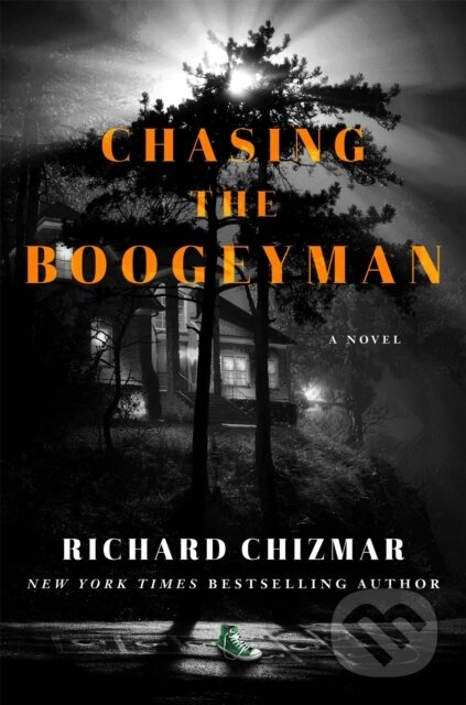 Chasing the Boogeyman - Richard Chizmar