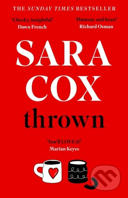 Thrown (The glorious feel-good Sunday Times Bestseller of love, friendship and pottery) - kniha z kategorie Společenská beletrie