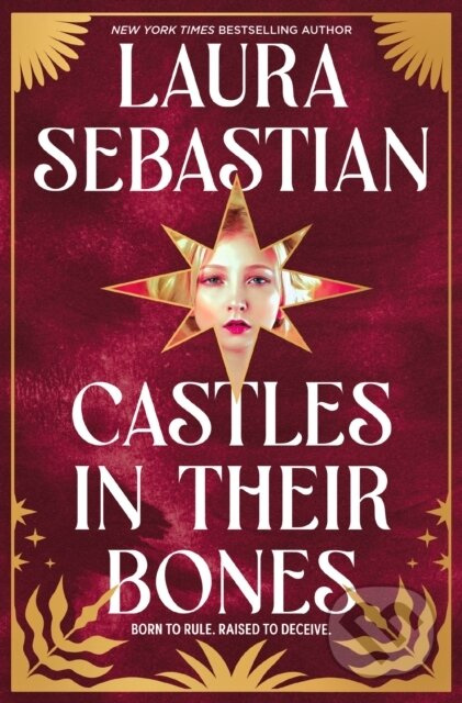 Castles in their Bones - Laura Sebastian