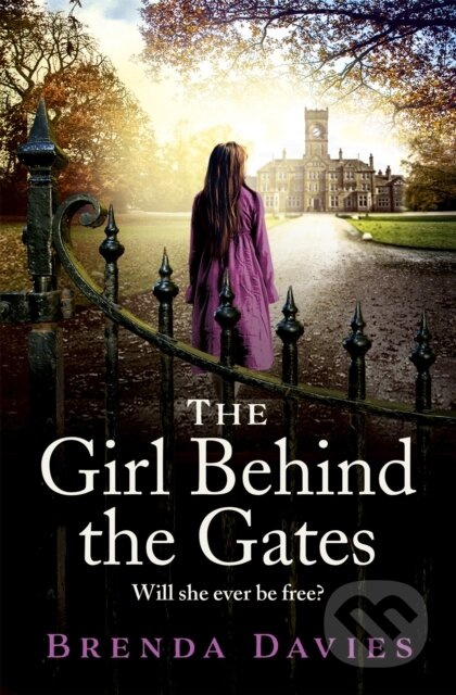 The Girl Behind the Gates (The gripping, heartbreaking historical bestseller based on a true story) - kniha z kategorie Společenská beletrie