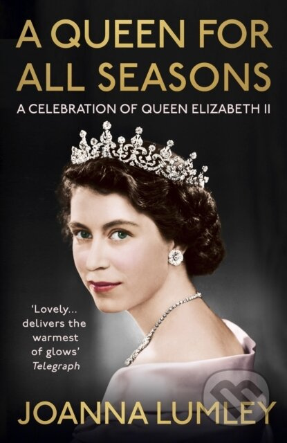 A Queen for All Seasons (A Celebration of Queen Elizabeth II) - kniha z kategorie Historie