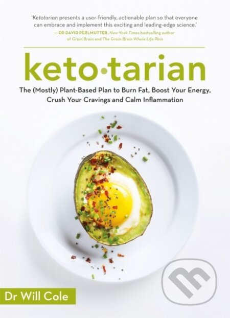 Ketotarian (The (Mostly) Plant-based Plan to Burn Fat, Boost Energy, Crush Cravings and Calm Inflammation) - kniha z kategorie Zdraví a životní styl