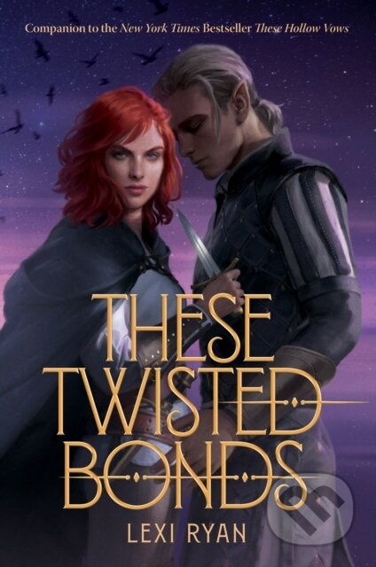 These Twisted Bonds - Lexi Ryan - kniha z kategorie Sci-fi, fantasy a komiksy