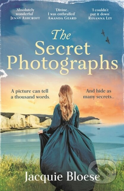 The Secret Photographs (Absolutely gripping historical fiction for 2024 by the author of the Richard and Judy Book Club Pick The French House) -…