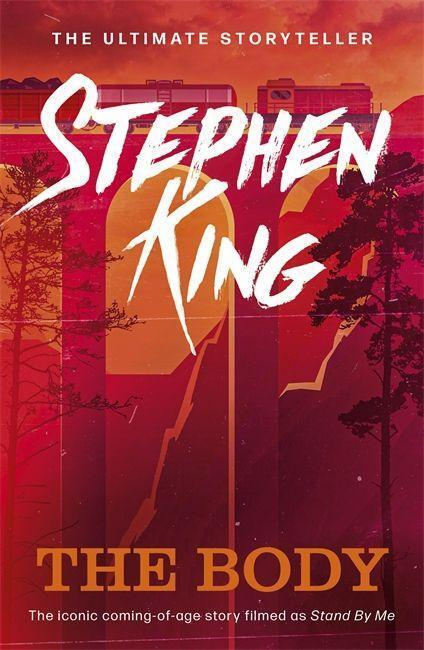 The Body - Stephen King - kniha z kategorie Společenská beletrie