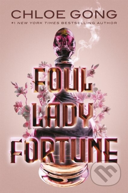Foul Lady Fortune (From the #1 New York Times bestselling author of These Violent Delights and Our Violent Ends)