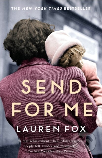 Send For Me - Lauren Fox - kniha z kategorie Společenská beletrie