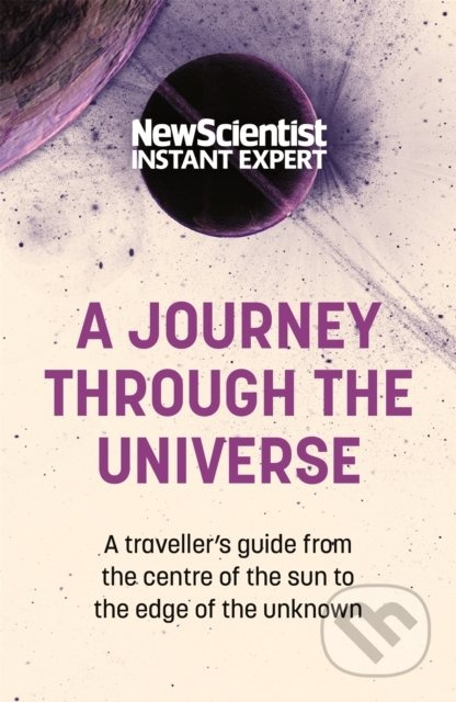 A Journey Through The Universe - New Scientist - kniha z kategorie Přírodní vědy a technika