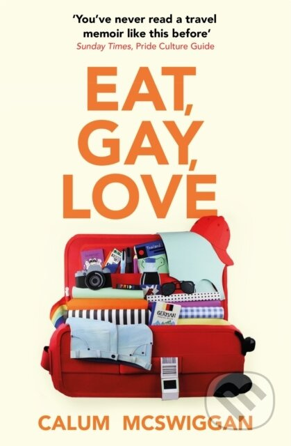 Eat, Gay, Love (Longlisted for the Polari First Book Prize) - kniha z kategorie Zdraví a životní styl