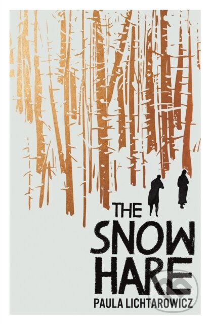 The Snow Hare - Paula Lichtarowicz - kniha z kategorie Společenská beletrie