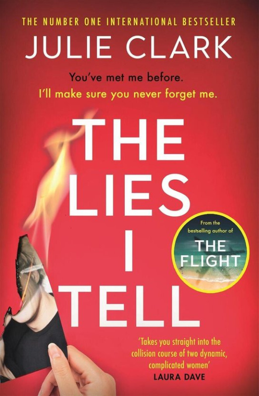 The Lies I Tell - Julie Clark