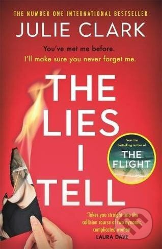 The Lies I Tell - Julie Clark