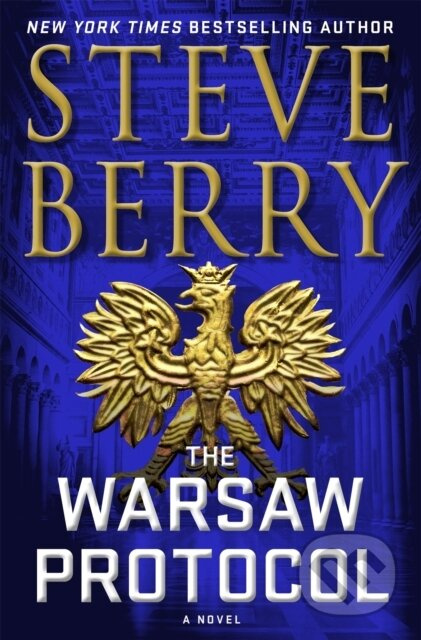 The Warsaw Protocol (An action-packed and gripping adventure crime thriller novel from New York Times bestselling author) - kniha z kategorie…