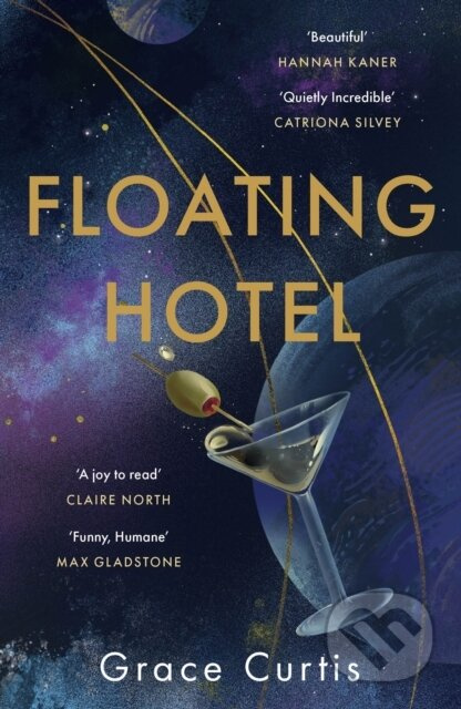 Floating Hotel (found family, mystery and a once-grand hotel collide in space in this charming, addictive tale) - kniha z kategorie Sci-fi