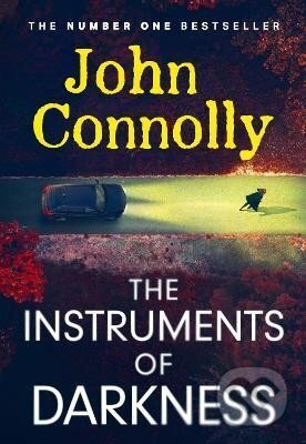 The Instruments of Darkness: A Charlie Parker 21 - John Connolly