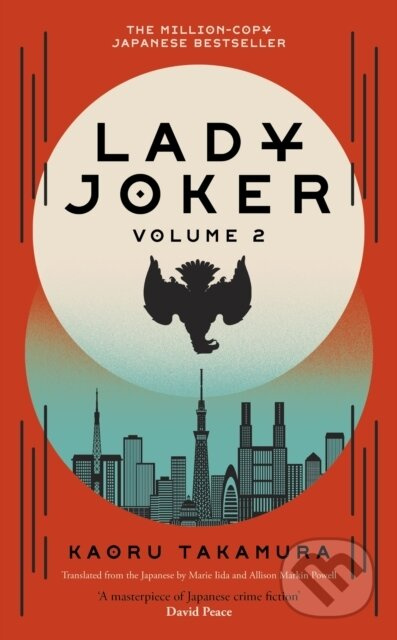 Lady Joker: Volume 2 (The Million Copy Bestselling 'Masterpiece of Japanese Crime Fiction') - kniha z kategorie Detektivky, thrillery a horory