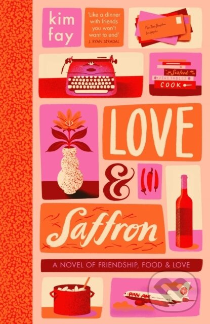 Love & Saffron - Kim Fay - kniha z kategorie Společenská beletrie