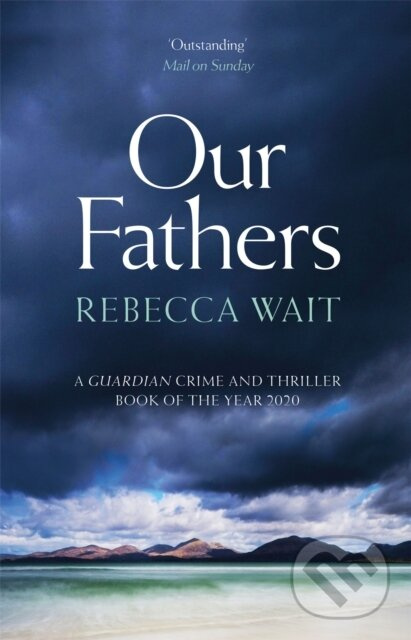 Our Fathers (A gripping, tender novel about fathers and sons from the author of I'm Sorry You Feel That Way) - kniha z kategorie Beletria