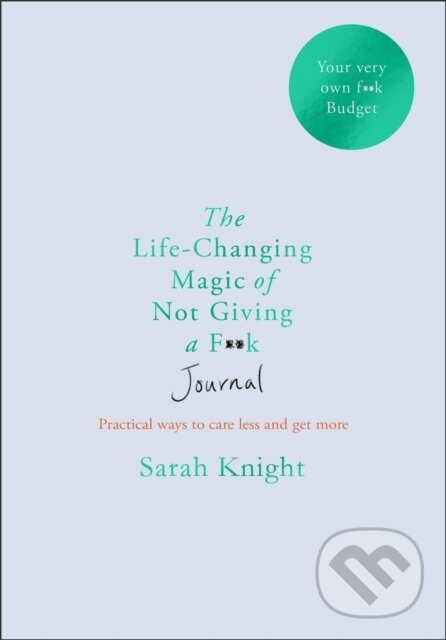 The Life-changing Magic of Not Giving a F**k Journal - kniha z kategorie Sebarozvoj