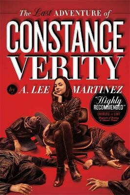 The Last Adventure of Constance Verity - Martinez A. Lee