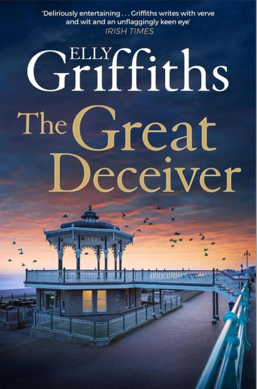 Great Deceiver - Elly Griffiths
