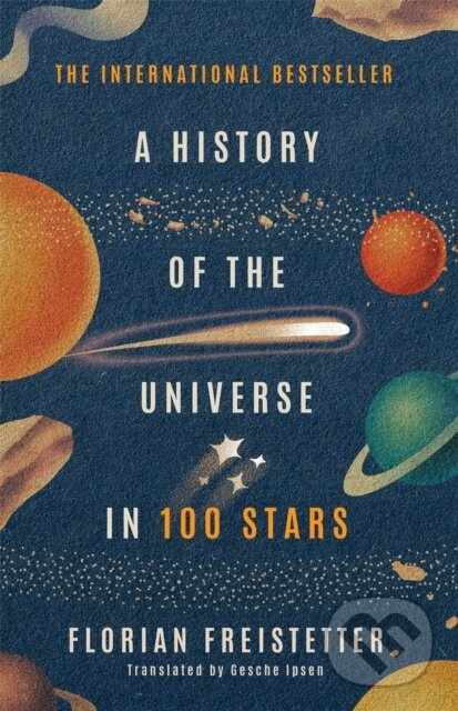 A History of the Universe in 100 Stars - Florian Freistetter - kniha z kategorie Matematika