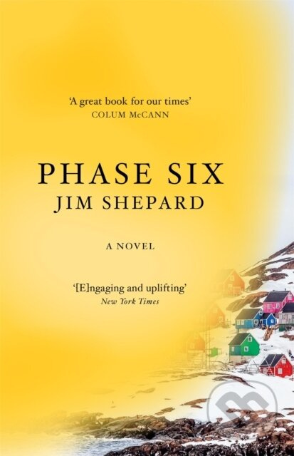 Phase Six - Jim Shepard