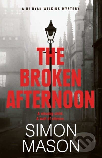 The Broken Afternoon (a pacey and explosive crime novel set in Oxford) - kniha z kategorie Detektivky, thrillery a horory