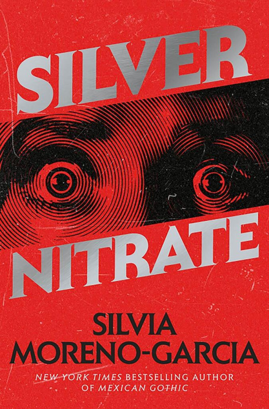 Silver Nitrate - Silvia Moreno-Garcia - kniha z kategorie Thrillery
